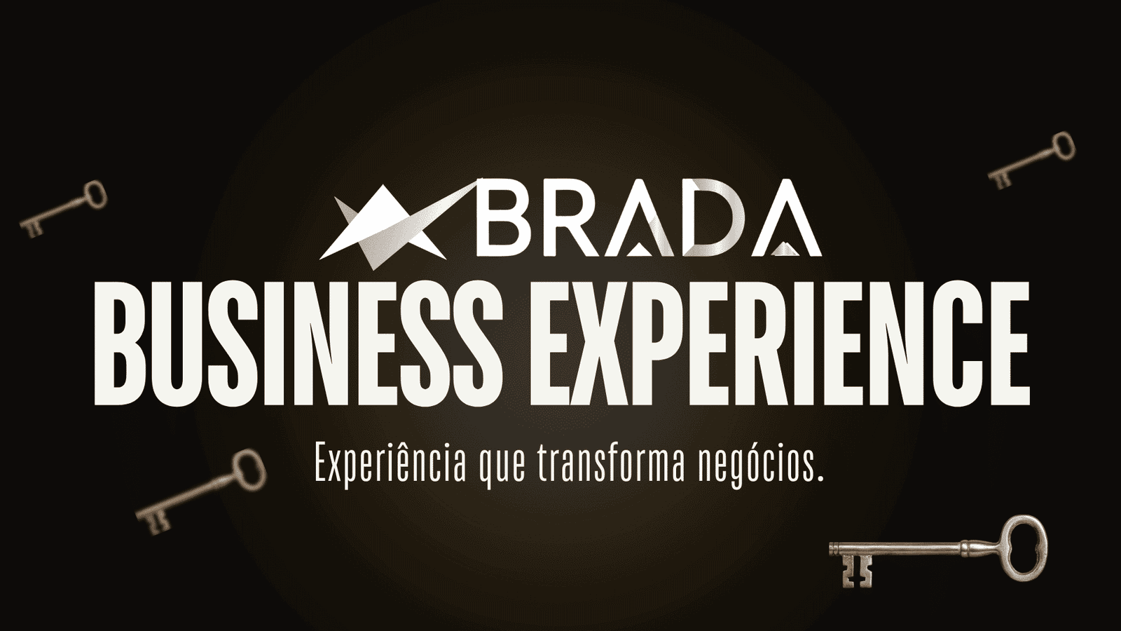 BRADA Business Experience Edição Zero: onde tudo começou — 2